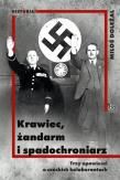 Krawiec, żandarm i spadochroniarz. Trzy opowieści o czeskich kolaborantach. Autor: Miloš Doležal. Dadada.pl Okładka książki Krawiec, żandarm i spadochroniarz. Trzy opowieści o czeskich kolaborantach