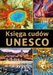 Księga cudów UNESCO. Autor: Opracowanie zbiorowe. Dadada.pl Okładka książki Księga cudów UNESCO