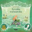 Legendy polskie. Syrenka warszawska.. Autor: Agnieszka Frączek. Dadada.pl Okładka książki Legendy polskie. Syrenka warszawska.