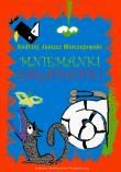 Mniemanki zagadanki. Autor: Mierzejewski Andrzej Janusz. Dadada.pl Okładka książki Mniemanki zagadanki