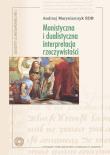 Monistyczna i dualistyczna interpretacja.... Autor: Andrzej Maryniarczyk SDB. Dadada.pl Okładka książki Monistyczna i dualistyczna interpretacja...
