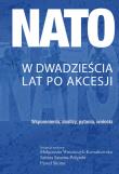 Okładka książki NATO w dwadzieścia lat po akcesji