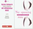 Okładka książki Nie opuszczaj mnie CD MP3 - Audiobook