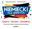 Niemiecki dla leniwych. Ćwiczenia. Zobacz – Zrozum – Zapamiętaj. Nowatorska metoda wizualnej nauki niemieckiego. Autor: Agnieszka Drummer, Monika Rolbiecka. Dadada.pl Okładka książki Niemiecki dla leniwych. Ćwiczenia. Zobacz – Zrozum – Zapamiętaj. Nowatorska metoda wizualnej nauki niemieckiego