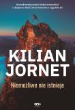 Niemożliwe nie istnieje. Autor: Kilian Jornet. Dadada.pl Okładka książki Niemożliwe nie istnieje