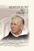 Okładka książki Niestrudzony Sługa Prawdy