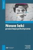 Nowe leki przeciwpsychotyczne. Autor: Marcin Siwka. Dadada.pl Okładka książki Nowe leki przeciwpsychotyczne
