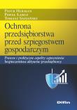 Ochrona przedsiębiorstwa przed szpiegostwem gospodarczym. Autor: Herman Piotr, Tomasz Safjański. Dadada.pl Okładka książki Ochrona przedsiębiorstwa przed szpiegostwem gospodarczym