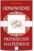 Odnowienie przyrzeczeń małżeńskich. Autor: Jaroń Wojciech. Dadada.pl Okładka książki Odnowienie przyrzeczeń małżeńskich