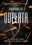 Odpłata. Autor: Jeż Agnieszka. Dadada.pl Okładka książki Odpłata