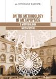 On the Methodology of Metaphysics. Autor: Kamiński Stanisław. Dadada.pl Okładka książki On the Methodology of Metaphysics