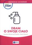 Pewny Start. Instrukcje zachowań. Higiena osob. Autor: Nieznany. Dadada.pl Okładka książki Pewny Start. Instrukcje zachowań. Higiena osob