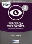 Pewny start. Zajęcia rewalidacyjne.Percepcja. Autor: Czechowska Zyta, Majkowska Jolanta. Dadada.pl Okładka książki Pewny start. Zajęcia rewalidacyjne.Percepcja