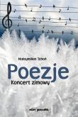 Okładka książki Poezje. Koncert zimowy