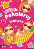 Okładka książki Pokoloruj beztroskie leniwce
