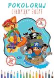 Okładka książki Pokoloruj Chłopięcy Świat