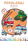 Okładka książki Pokoloruj Pojazdy