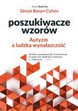 Poszukiwacze wzorów. Autor: Baron-Cohen Simon. Dadada.pl Okładka książki Poszukiwacze wzorów
