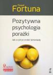 Okładka książki Pozytywna psychologia porażki. Jak z cytryn zrobić lemoniadę? (wyd. 2021)