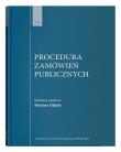 Procedura zamówień publicznych T. 2. Autor: Filipek Mariusz. Dadada.pl Okładka książki Procedura zamówień publicznych T. 2