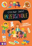 Przedszkole. Ciekawy świat. Autor: Opracowanie zbiorowe. Dadada.pl Okładka książki Przedszkole. Ciekawy świat