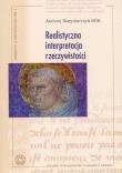 Realistyczna interpretacja rzeczywistości. Autor: Andrzej Maryniarczyk SDB. Dadada.pl Okładka książki Realistyczna interpretacja rzeczywistości