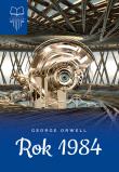 Rok 1984. Lektura bez opracowania. Oprawa twarda. Autor: Orwell George. Dadada.pl Okładka książki Rok 1984. Lektura bez opracowania. Oprawa twarda