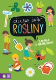 Rośliny. Ciekawy świat. Autor: Opracowanie zbiorowe. Dadada.pl Okładka książki Rośliny. Ciekawy świat