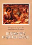Rozmowy o metafizyce. Autor: Mieczysław A. Krąpiec OP. Dadada.pl Okładka książki Rozmowy o metafizyce