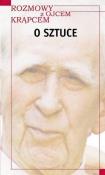 Rozmowy z o. Krąpcem. O sztuce. Autor: Kiereś Henryk. Dadada.pl Okładka książki Rozmowy z o. Krąpcem. O sztuce
