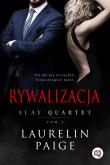 Rywalizacja. Slay Quartet. Tom 1. Autor: Paige Laurelin. Dadada.pl Okładka książki Rywalizacja. Slay Quartet. Tom 1
