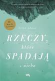 Rzeczy, które spadają z nieba. Autor: Selja Ahava. Dadada.pl Okładka książki Rzeczy, które spadają z nieba