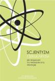 Scjentyzm i sekularyzm. Jak reagować na.... Autor: J. P. Moreland. Dadada.pl Okładka książki Scjentyzm i sekularyzm. Jak reagować na...