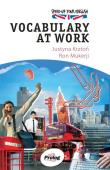 SPEED-UP YOUR ENGLISH - Vocabulary at work. Autor: Krztoń Justyna, Ron Mukerji. Dadada.pl Okładka książki SPEED-UP YOUR ENGLISH - Vocabulary at work