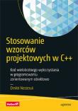 Okładka książki Stosowanie wzorców projektowych w C++