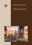 Światoodczucie. Autor: Wojnarowska Elżbieta. Dadada.pl Okładka książki Światoodczucie