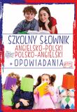 Szkolny słownik ang-pol, pol-ang + opowiadania. Autor: Kawałko Justyna. Dadada.pl Okładka książki Szkolny słownik ang-pol, pol-ang + opowiadania