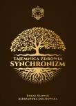 Tajemnica Zdrowia. Synchronizm. Autor: Jakubowska Aleksandra. Dadada.pl Okładka książki Tajemnica Zdrowia. Synchronizm