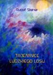 Tajemnice ludzkiego losu. Autor: Rudolf Steiner. Dadada.pl Okładka książki Tajemnice ludzkiego losu