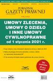 Umowy zlecenie, umowy o dzieło i inne umowy cywilnoprawne od 1 stycznia 2021 r.. Autor:   Praca zbiorowa. Dadada.pl Okładka książki Umowy zlecenie, umowy o dzieło i inne umowy cywilnoprawne od 1 stycznia 2021 r.