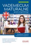 Vademecum maturalne języka angielskiego. Autor: Katarzyna Zuniga, Kevin Hadley, Katarzyna Wiśniewska. Dadada.pl Okładka książki Vademecum maturalne języka angielskiego