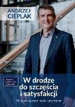 W drodze do szczęścia i satysfakcji. Autor: Andrzej Cieplak. Dadada.pl Okładka książki W drodze do szczęścia i satysfakcji
