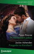 W mauretańskim pałacu / Swiatowe Życie Duo. Autor: Pippa Roscoe, Jackie Ashenden. Dadada.pl Okładka książki W mauretańskim pałacu / Swiatowe Życie Duo