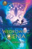 Wędrowiec cienia. Posłaniec burzy. Tom 3. Autor: J. C. CERVANTES. Dadada.pl Okładka książki Wędrowiec cienia. Posłaniec burzy. Tom 3