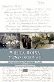 Wielka Wojna wyzwań duchowych. Autor: red. Tomasz Pudłocki, Ruszała Kamil. Dadada.pl Okładka książki Wielka Wojna wyzwań duchowych