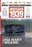 Okładka książki Wielki Leksykon Uzbrojenia Wrzesień 1939 Tom 207 Linia Warty i Widawki