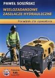 Wielozadaniowe zasilacze hydrauliczne. Autor: Sosiński Paweł. Dadada.pl Okładka książki Wielozadaniowe zasilacze hydrauliczne