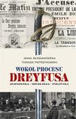 Wokół procesu Dreyfusa. Autor: Budzanowska Anna, Pietrzykowski Tomasz. Dadada.pl Okładka książki Wokół procesu Dreyfusa