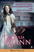 Wszystko przez pannę Bridgerton, czyli jeden pocałunek wyd. 3. Autor: Quinn Julia. Dadada.pl Okładka książki Wszystko przez pannę Bridgerton, czyli jeden pocałunek wyd. 3