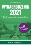 Wynagrodzenia 2021 Rozliczanie płac w praktyce. Autor: Jaruga-Nowacka Izabela. Dadada.pl Okładka książki Wynagrodzenia 2021 Rozliczanie płac w praktyce